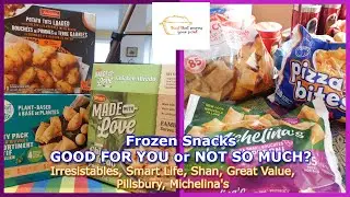 Frozen Snacks - GOOD for YOU or NOT SO MUCH? : Episode FR277