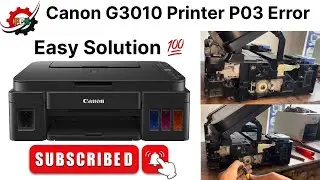 Canon G3010 Printer | Error Code P03 Easy Solution 100%