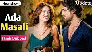 Ada Masali Episode 1 in Hindi Dubbed update | New Turkish drama in Hindi urdu