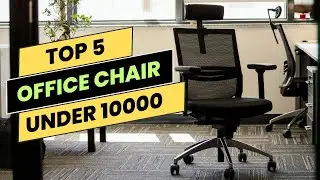 Best Office Chair Under 10000 | Best Chair For Working From Home | Most Comfortable Chair 2025
