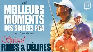 Rires & D&eacute;lires / LES COMPILATIONS (SOIR&Eacute;ES PGA) | #funny #twitch #ps5 #golf #compilation