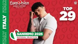 Eurovision 2025: 🇮🇹 Italy | National Selection | Sanremo 2025 - Top 29