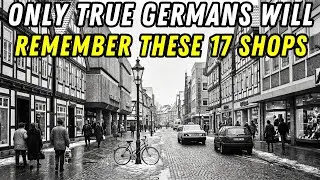17 Old German Shops That Only True Germans Remember