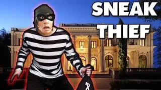 WORST THIEF EVER! - Sneak Thief #1