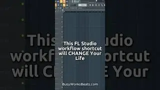 Этот ярлык рабочего процесса FL Studio ИЗМЕНИТ вашу жизнь