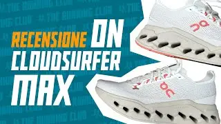 On Cloudsurfer Max: una scarpa per tutti, ma con qualche compromesso
