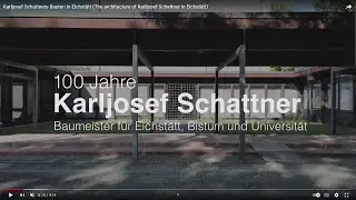 Karljosef Schattners Bauten in Eichst&auml;tt (The architecture of Karljosef Schattner in Eichst&auml;tt)