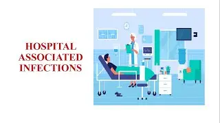 Hospital Associated Infections | Nosocomial Infection