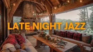 Warm Jazz Evening at Noir Cafe 🔥 Cozy Room, Winter Night Outside
