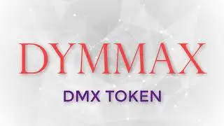 Dymmax Project Review -  BUY DMX TOKEN | Probit Launchpad