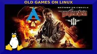 Old Games on Linux: Return to Castle Wolfenstein