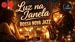 🌧️✨ LUZ NA JANELA &mdash; A Cozy Rainy-Night Jazz Romance 🌃💙 &mdash; AInspirations Music