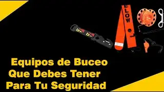 Equipos de Buceo Que Debes Tener Para Tu Seguridad