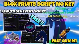 Blox Fruits Script No Key Auto Sea Event Fast Gun M1 DragonStrom - Sea Beast, Terror Sharks & More