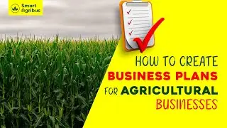 How to write an Agricultural business plan step by step in 2024. #farming #agriculture #business