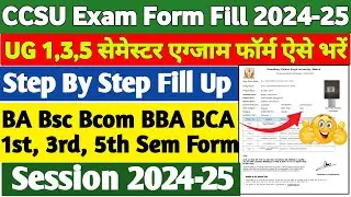 Ccsu Fill Exam Form | 1st 3rd 5th Semester  | How to fill Odd exam Form 2024-25
