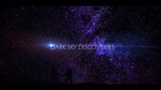 Dark Sky Discoveries