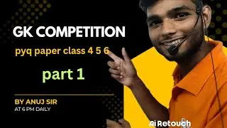 Gk competition pyq papar class 4,5,6#gkcompetition#trendingshorts#byanujsir#swa770