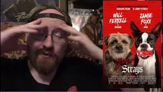 Strays (2023) Movie Review - This Was STUPID