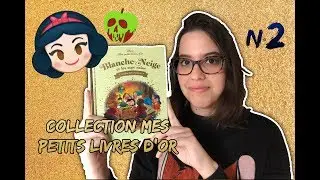 UNBOXING Mes petits livres d'or N°2 - BLANCHE NEIGE ET LES SEPT NAINS
