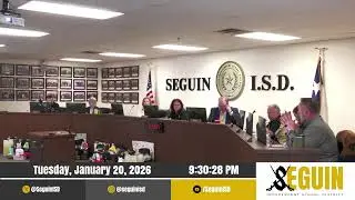 Seguin ISD Regular Board Meeting 01.20.26