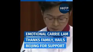 'Emotional' Carrie Lam defends her record after 2019 demos, thanks family and Beijing for support