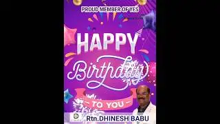 HAPPY BIRTHDAY RTN.DHINESH BABU sir#DCINEMA#rotary 3212#YESRAMNAD#raytechkarthik#essesspromotors