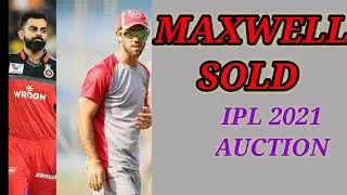 Glenn Maxwell IPL 2021 Auction | Maxwell sold to RCB | Maxwell CSK | Maxwell RCB | IPL 2021|