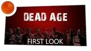 Dead Age - First Look - Xbox One