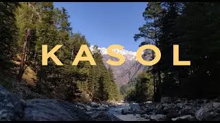 KASOL | | Travel vlog | Himachal tourist place