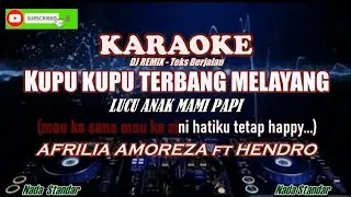 Kupu Kupu Terbang Melayang - Karaoke (Afrilia Amoreza ft Hendro)