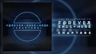 Forever Ends Here - Chapters (Official Audio)