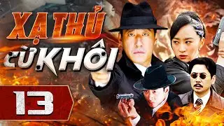 Phim Mới | XẠ THỦ CỪ KH&Ocirc;I - Tập 13 | Phim H&agrave;nh Động Kh&aacute;ng Nhật Xuất Sắc 2026 | Thuyết Minh