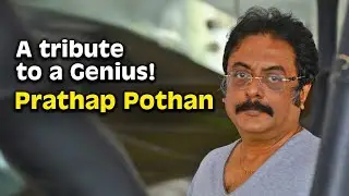 Know Prathap Pothan: The Unique talent who won hearts of film lovers