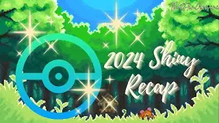 2024 PokeMMO Shiny Recap