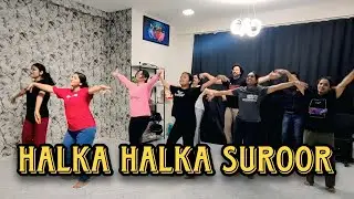 Halka Halka Suroor Dance Practice Video | Omeefied