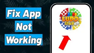 How to Fix And Solve Ludo Star App Not Working