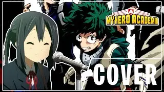 AzuTeam - Boku no Hero Academia Opening 3 | Cover
