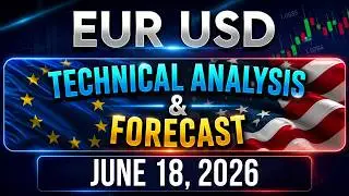 EURUSD Forecast and Technical Analysis for June 18, 2026