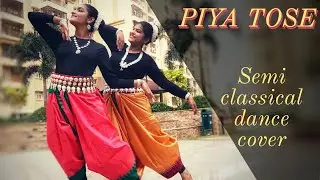 Piya Tose | Dhanakk | Semi Classical Dance Cover | Lata Mangeshkar