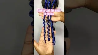 How to curl the ends of braids