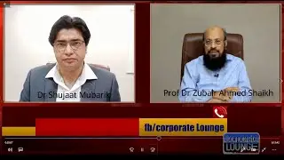 Higher Education in economic crisis ||Host: Dr. Shujaat Mubarik ||Guest: Prof. Dr. Zubair A Shaikh
