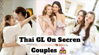 Top 10 Most Popular Thai GL On_Secreen Couples 2025|Freen Becky|Ling ling Orm|Milk Love|