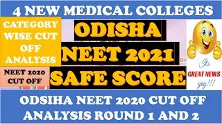 ODISHA NEET 2021 TARGET SCORE I ODISHA NEET 2020 CUT OFF I 4 NEW MEDICAL COLLEGES IN ODISHA IN 2021