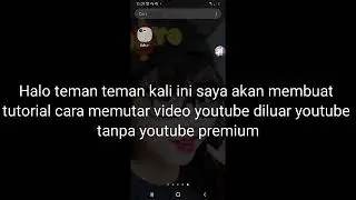 cara play in in background di YouTube tanpa YouTube premium