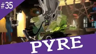 The Betrayal of the Old Nightwings | Let's Play Pyre | Part 35
