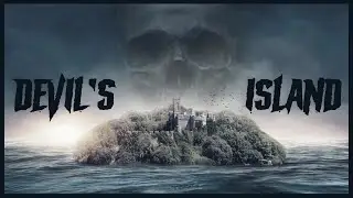 DEVILS ISLAND | OFFICIAL TRAILER