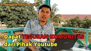 AKHIRNYA CHANEL SIBULANG DAPAT TEGURAN PIHAK YOUTUBE KARNA TIDAK PATUHI PEDOMAN KOMUNITAS