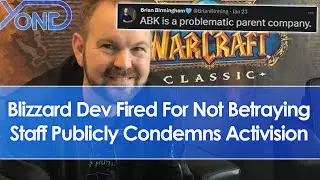 WoW Classic Lead Dev Who Was Fired For Not Betraying Staff Publicly Condemns Activision Blizzard