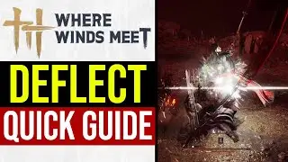 How to Deflect in Where Winds Meet (PARRY ENEMY!)